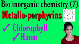 Metalloporphyrins in hindi chlorophyll structure haem structure bsc 3rd year inorganic chemistry [upl. by Aleik]