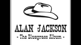 Alan Jackson  Blue Side Of Heaven [upl. by Clerc]