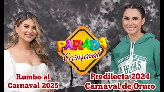 quotPARADA CARNAVALquot Predilecta del carnaval Oruro 2024 [upl. by Dazhahs]