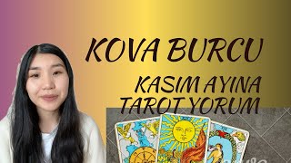 KOVA BURCU  KASIM ayına TAROT tahmini 2024 ❤️❤️❤️ [upl. by Assirrac]