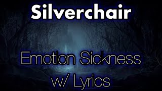 Silverchair  Emotion Sickness w Lyrics [upl. by Zannini]