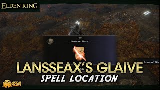 Elden Ring  Lansseaxs Glaive Spell Location [upl. by Cathi]