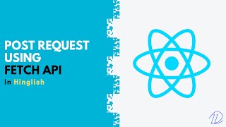 Submit a form using Fetch API in React POST request in Hindi [upl. by Morganstein]