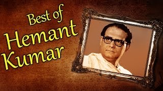 Best of Hemant Kumar Songs HD  Jukebox 1  Nonstop Hemant Kumar Hits [upl. by Erdnad]