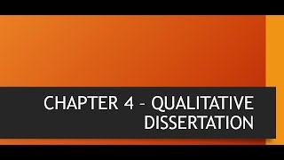 CHAPTER 4 –QUALITATIVE DISSERTATION [upl. by Audette434]