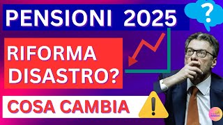 RIFORMA PENSIONI 2025📢IMPORTANTI CAMBIAMENTI⚠️CHE NON PIACERANNO [upl. by Bever]