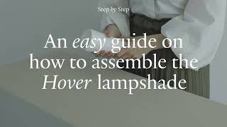 Step by Step Hover Lampshade  LODES [upl. by Bartko]