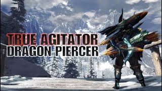 Monster Hunter World TRUE AGITATOR Dragon Piercer Build [upl. by Nimzay229]