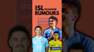 ISL Transfer News🔥 202425 Indian Super League [upl. by Panta]