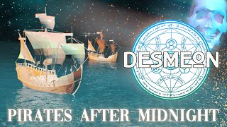 Desmeon  Pirates After Midnight [upl. by Ianteen]