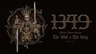 1349  The Wolf and The King Official Album Stream [upl. by Northrop]