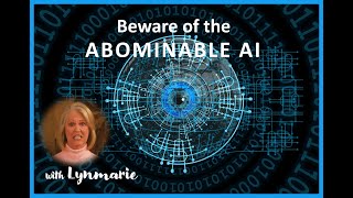 Beware of the ABOMINABLE AI Surveilling You [upl. by Filippa]