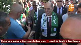 Commémoration du Congrès de la Soummam Le wali de Béjaïa à Ouzellaguen [upl. by Emiline]