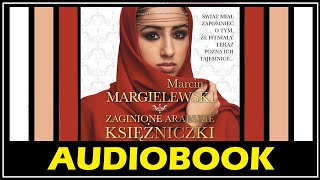 ZAGINIONE ARABSKIE KSIĘŻNICZKI Audiobook MP3  M Margielewski pobierz całość [upl. by Analeh]