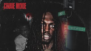 Crude Moxie  NickName Official Audio [upl. by Nahte]