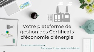 Plateforme de gestion des Certificats dEconomies dEnergie CEE [upl. by Idonna]