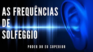 O segredo por trás das FREQUÊNCIAS DE SOLFEGGIO [upl. by Pearson110]