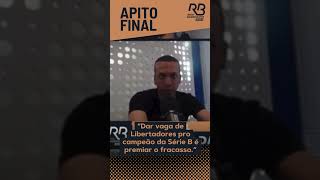 VAGA DE LIBERTADORES PRA SÉRIE B apitofinal [upl. by Liggett166]