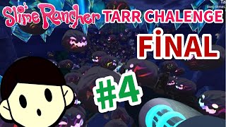 Slime Rancher Tarr Chalenge 4 FİNAL [upl. by Osmund953]