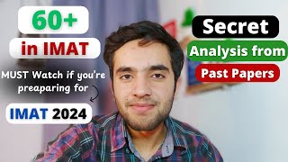 How to get 60 In IMAT exam  Hidden strategy from IMAT Past Papers  IMAT 2024 [upl. by Eppillihp]