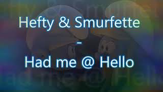 Smurfs the lost Village Hefty X Smurfette had me hello [upl. by Pylle]