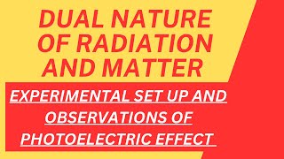 EXPERIMENTAL SET UP AND OBSERVATIONS OF PHOTOELECTRIC EFFECTTalreja Tutorials [upl. by Shelden996]