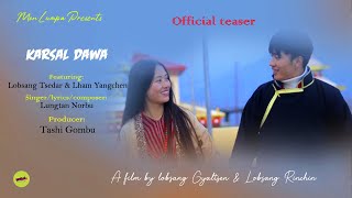 Karsal Dawa  Teaser  New Monpa Song  Lungtan Norbu  Releasing Soon [upl. by Cindie]