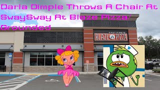 Darla Dimple Throws A Chair At SwaySway At Blaze PizzaGrounded FtTomboyWhoLovesAnime [upl. by Acirfa]