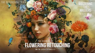 Introducing The secrets of Flowering Retouching  Video Course [upl. by Lindemann]