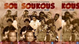 Mix Retro Soukouss Vol 01 By DJ Styvo Godson 2024 [upl. by Socha]