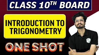 INTRODUCTION TO TRIGONOMETRY in 1 Shot  Class 10th Board Exams [upl. by Miarhpe]