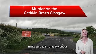 Murder on the Cathkin Braes Glasgow [upl. by Lefty662]