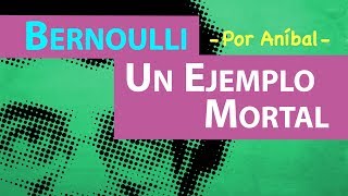 Ecuación de Bernoulli Un ejemplo Mortal  Biofísica CBC  Física En Segundos  por Aníbal [upl. by Fernanda]