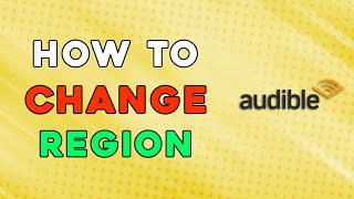 How To Change Region In Audible Easiest Way [upl. by Eileme]