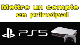 Comment mettre un compte en principal sur PS5 [upl. by Kind894]