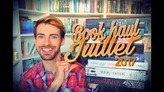 BOOK HAUL JUILLET 2017 [upl. by Kiker199]