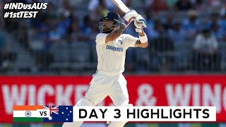 India vs Australia 1st Test DAY 3 Full Match Highlights  IND vs AUS 1st Test DAY 3 Full Highlights [upl. by Ardnama]