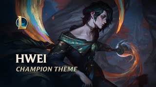 Hwei Champion Theme  League of Legends [upl. by Enyawal426]