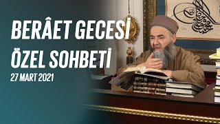 Berâat Gecesi Özel Sohbeti 27 Mart 2021 [upl. by Anyotal]