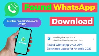 How To Download Found WhatsApp Latest version in 2023  Found WhatsApp Download Link [upl. by Hector986]