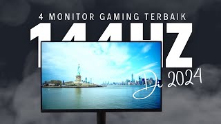 4 Monitor Gaming 144Hz Terbaik 2024  Gaming Lancar Hanya dengan Monitor Low Budget [upl. by Lazar760]