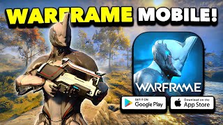 WARFRAME MOBILE IS HERE NEW AAA GAME WITH PC GRAPHICS iOS amp ANDROID [upl. by Rosie]