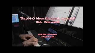 Ps104 O bless the Lord my soul  RampA Alstott [upl. by Alag]