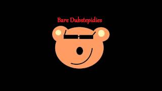 Bare Dubstepidies Bare necessities remix [upl. by Haidadej]