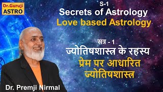 Secrets of Astrology  Love based Astrology by Dr Premji Nirmal  Dr Guruji Astro [upl. by Alodie217]