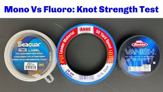 Knot Strength Test With Fluorocarbon Vs Monofilament Final Results [upl. by Lenra]