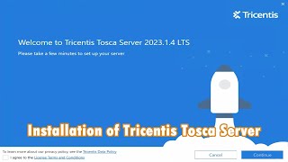 Tricentis Installation of Tosca Server 202314 LTS [upl. by Eceinert131]