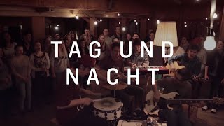 Tag und Nacht  ICF Worship Wintercamp Session [upl. by Liss716]