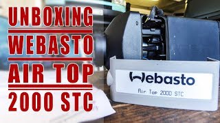 Unboxing Webasto Air Top 2000 STC Vanlife Upgrades [upl. by Ulani]