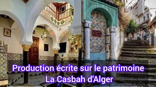 Production écrite sur le patrimoine La Casbah dAlger 4amوضعية إدماجية عن التراث قصبة الجزائر [upl. by Kubiak]